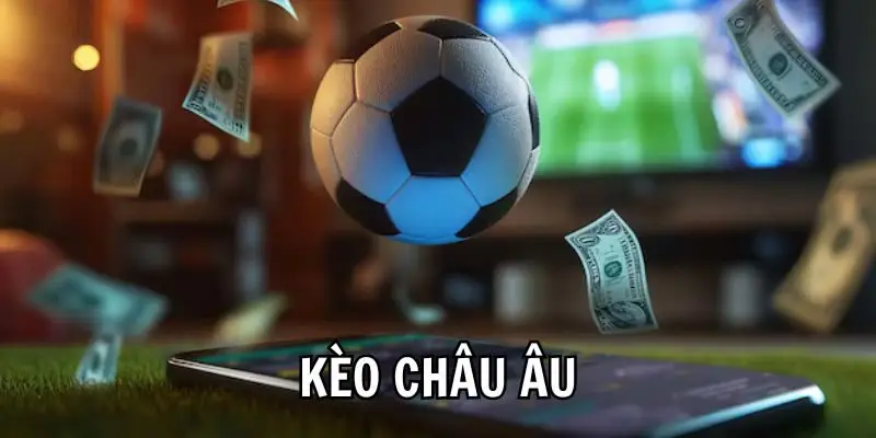ảnh đại diện kèo châu âu