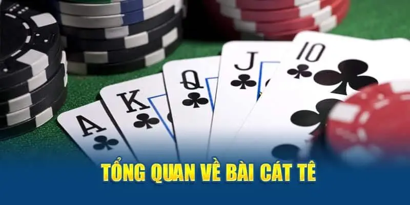 Hiểu tổng quan về chơi bài Catte