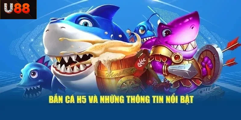 Bắn Cá H5 – Giao diện chính game đồ họa 3D siêu sắc nét