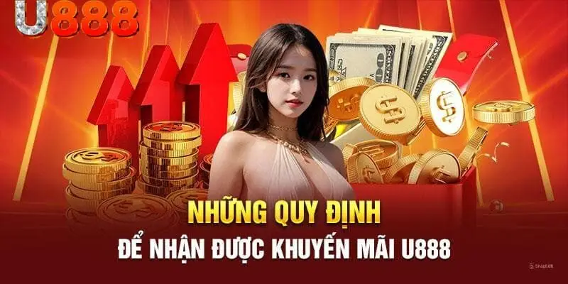 Điều kiện nhận khuyến mãi U888